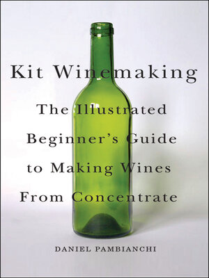 cover image of Kit Winemaking
